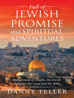 cover image of Full of Jewish Promise and Spiritual Adventures